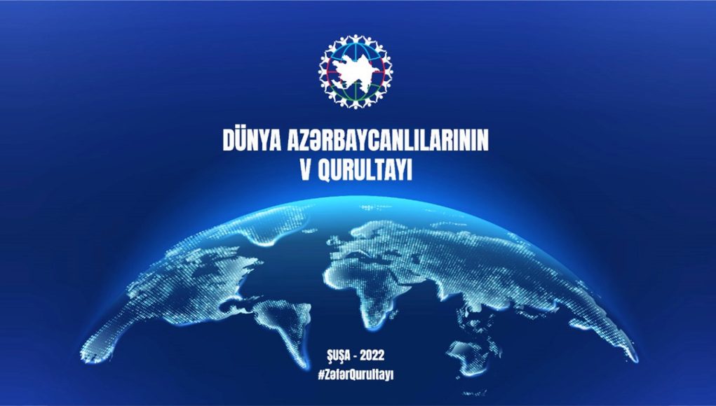 Şuşada Dünya Azərbaycanlılarının V Qurultayı